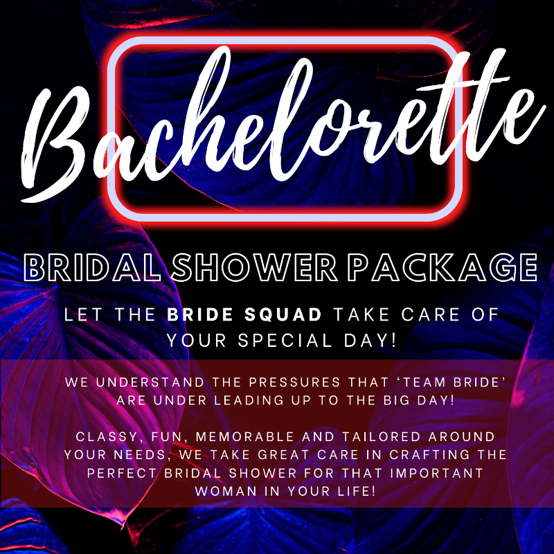 BRIDE SQUAD | Bachelorette Party Package