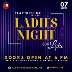 June 2024 - Ladies Night With Lola | Friday 07 June