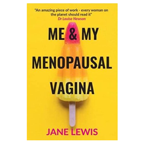 Me & My Menopausal Vagina | Jane Lewis - Sex Toys